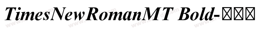 TimesNewRomanMT Bold字体转换